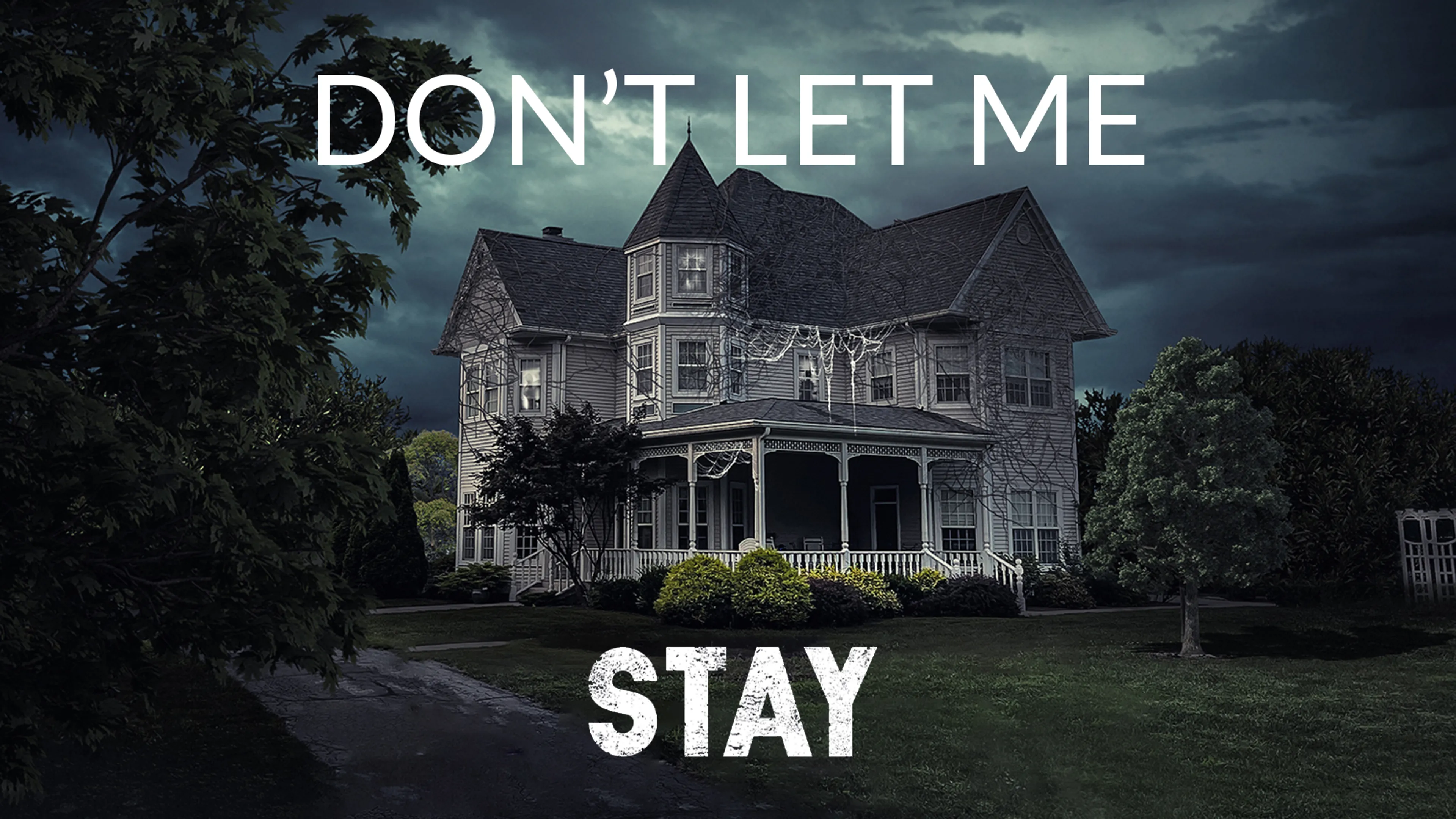 Don't Let Me Stay poster